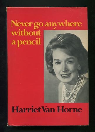 Image for Never Go Anywhere Without a Pencil [*SIGNED*]