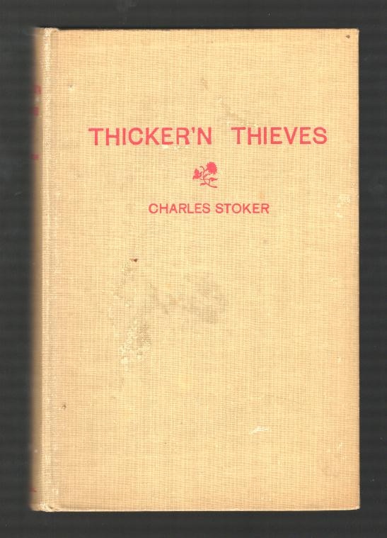 Thicker'n Thieves [*SIGNED*]
