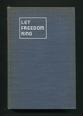 Image for Let Freedom Ring: A Play in Three Acts; based on the Grace Lumpkin novel &#34;To Make My Bread&#34;