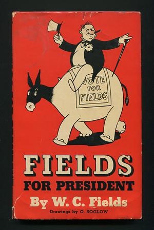 Image for Fields for President