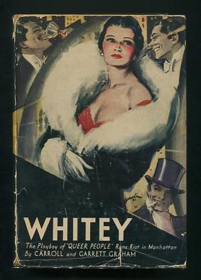 Image for Whitey: The Playboy of "Queer People" Runs Riot in Manhattan