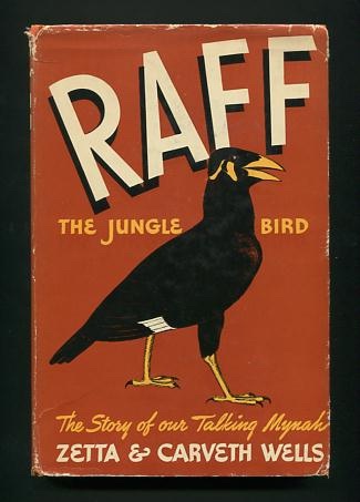 Image for Raff, The Jungle Bird: The Story of Our Talking Mynah [*SIGNED*]