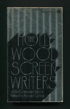 Image for The Hollywood Screenwriters; a Film Comment Book