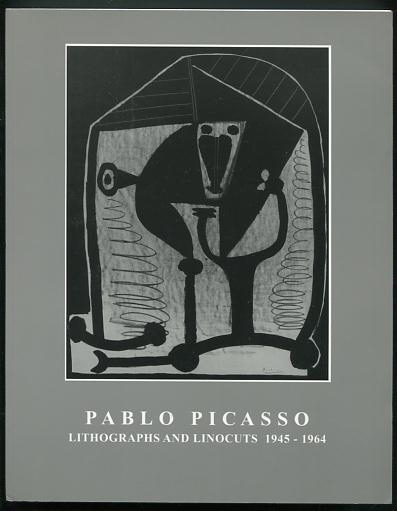 Image for Pablo Picasso: Lithographs and Linocuts 1945-1964 (Catalogue No. 135)