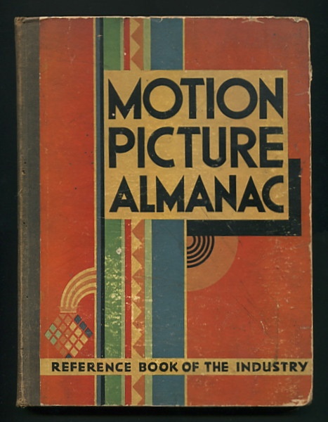 Image for The Motion Picture Almanac: Reference Book of the Industry: 1931