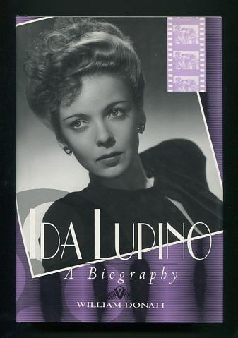 Ida Lupino: A Biography Image for Ida Lupino: A Biography