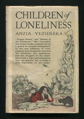 Children of Loneliness: Stories of Immigrant Life in America