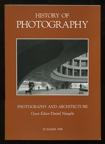 Image for History of Photography (Summer 1998): Photography and Architecture; Ansel Adams