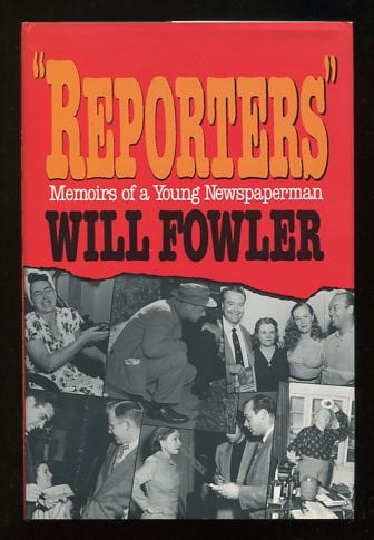 Image for Reporters: Memoirs of a Young Newspaperman [*SIGNED*]