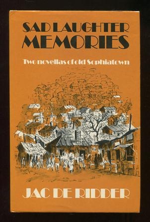 Image for Sad Laughter Memories: A Daisy-Guts Cocktail and The Legend of Sipho Nyembezi [*SIGNED*]