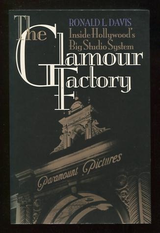 Image for The Glamour Factory: Inside Hollywood's Big Studio System [*SIGNED*]