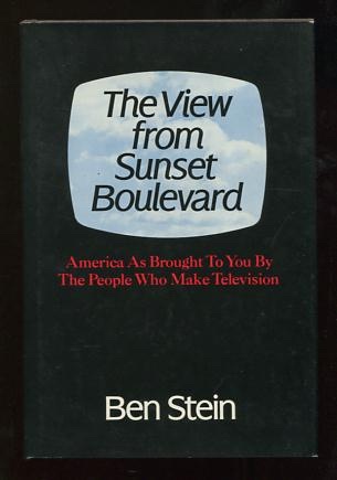 Image for The View from Sunset Boulevard: America as Brought to You by the People Who Make Television