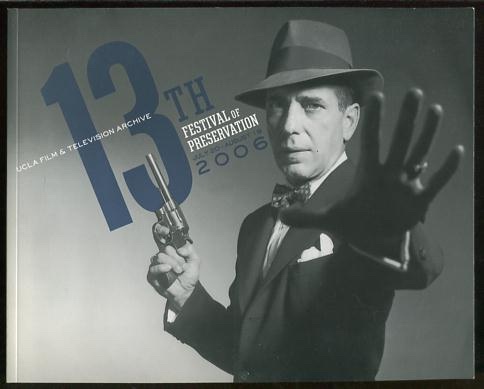 Image for The 13th Festival of Preservation / July 20 - August 19, 2006