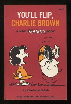 Image for You'll Flip, Charlie Brown; a new Peanuts book