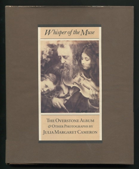 Image for Whisper of the Muse: The Overstone Album & Other Photographs by Julia Margaret Cameron [*SIGNED*]
