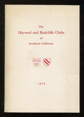 Image for The Book of the Harvard and Radcliffe Clubs of Southern California; containing lists of their officers, directors, committees and members; and their by-laws and constitution