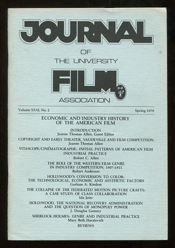 Image for The Journal of the University Film Association (Spring 1979) [special issue: Economic and Industry History of the American Film]