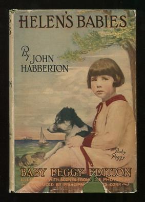 Image for Helen's Babies ["Baby Peggy Edition," SIGNED by Baby Peggy]