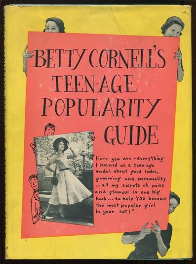 Betty Cornell's Teen-age Popularity Guide Image for Betty Cornell's Teen-age Popularity Guide