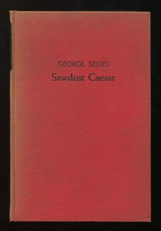 Image for Sawdust Caesar: The Untold Story of Mussolini and Fascism