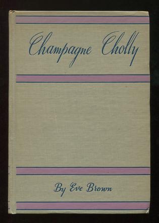 Image for Champagne Cholly: The Life and Times of Maury Paul