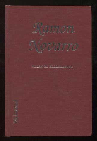 Ramon Novarro: A Biography of the Silent Film Idol, 1899-1968; With a Filmography Image for Ramon Novarro: A Biography of the Silent Film Idol, 1899-1968; With a Filmography