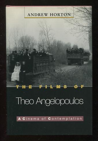 Image for The Films of Theo Angelopoulos: A Cinema of Contemplation