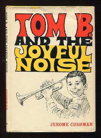 Image for Tom B. and the Joyful Noise