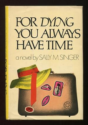 Image for For Dying You Always Have Time