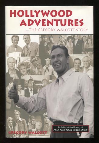 Image for Hollywood Adventures: The Gregory Walcott Story [with accompanying letter from author]