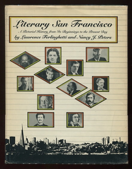 Image for Literary San Francisco: A Pictorial History from Its Beginnings to the Present Day [*SIGNED*]