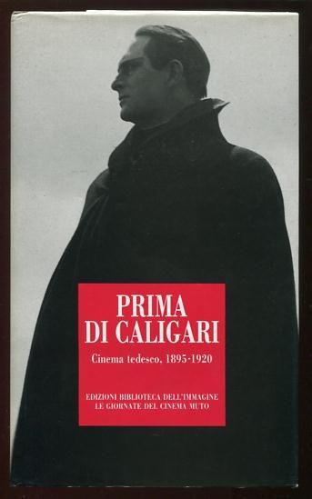 Image for Before Caligari: German Cinema, 1895-1920 / Prima di Caligari: Cinema tedesco, 1895-1920