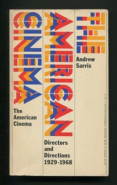 Image for The American Cinema: Directors and Directions, 1929-1968