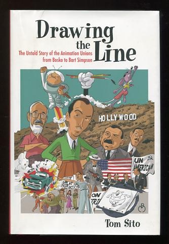 Image for Drawing the Line: The Untold Story of the Animation Unions from Bosko to Bart Simpson