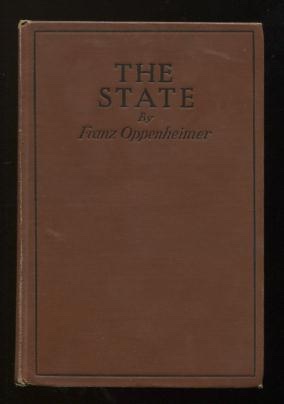 The State: Its History and Development Viewed Sociologically Image for The State: Its History and Development Viewed Sociologically