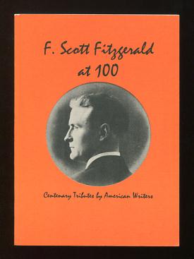 Image for F. Scott Fitzgerald at 100: Centenary Tributes by American Writers