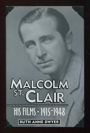 Image for Malcolm St. Clair: His Films, 1915-1948