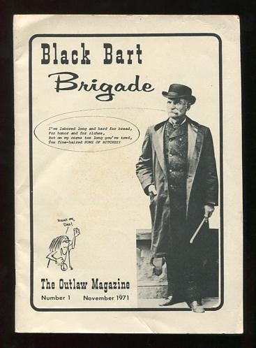 Image for Black Bart Brigade: The Outlaw Magazine (issue number 1, November 1971)