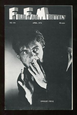 Image for Film Fan Monthly (April 1974) [cover: Dwight Frye]
