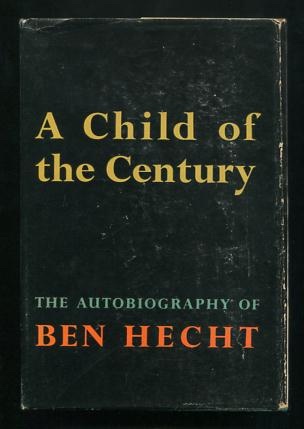 Image for A Child of the Century [*SIGNED*]
