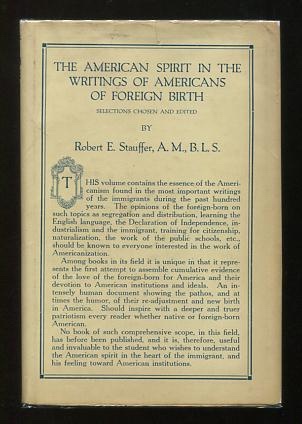 The American Spirit in the Writings of Americans of Foreign Birth [*SIGNED*]