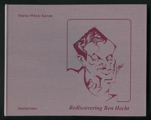 Image for Rediscovering Ben Hecht, Volume II: Art & Architecture on 1001 Afternoons in Chicago [*limited/numbered edition*]
