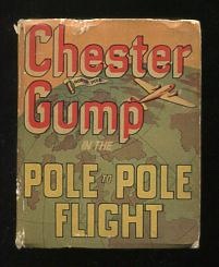 Image for Chester Gump in the Pole-to-Pole Flight; based on the famous comic strip &#34;The Gumps&#34;