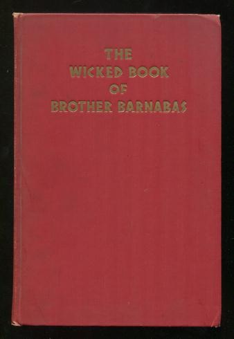 Image for The Wicked Book of Brother Barnabas [*SIGNED*]