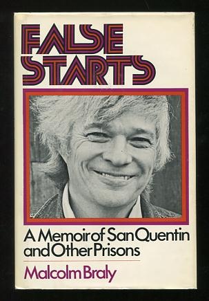 Image for False Starts: A Memoir of San Quentin and Other Prisons