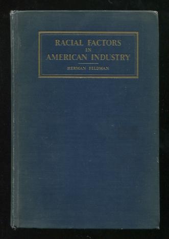 Racial Factors in American Industry