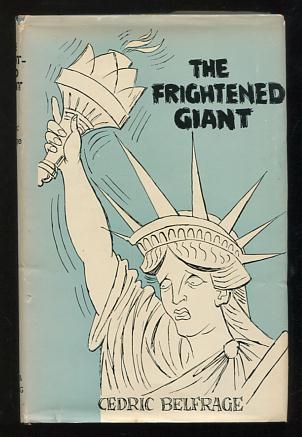Image for The Frightened Giant: My Unfinished Affair with America