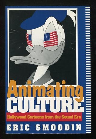 Image for Animating Culture: Hollywood Cartoons from the Sound Era
