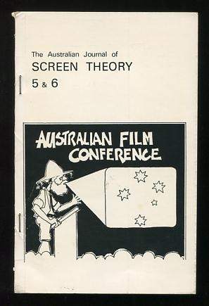 Image for The Australian Journal of Screen Theory - 5 & 6: Papers from the First Australian Film Conference 1978