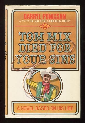 Image for Tom Mix Died for Your Sins; a novel based on his life